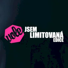 Jsem limitovaná edice vole Jsem limitovaná edice vole