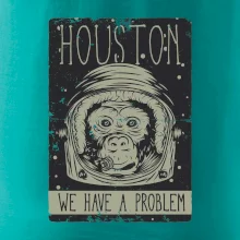 Houston we have a problem