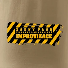 Žádný plán - improvizace