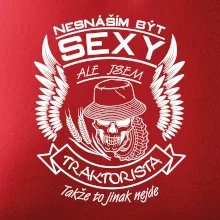 Nesnáším být sexy - traktorista
