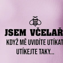 Jsem včelař, utíkejte taky Jsem včelař, utíkejte taky