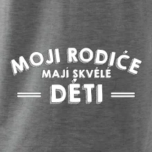 Moji rodiče mají skvělé děti