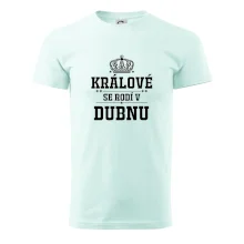 Králové se rodí v dubnu