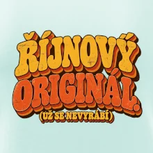 Říjnový originál už se nevyrábí retro nápis