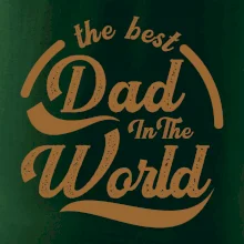 The best dad in the world - psaci