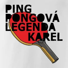 PINGPONGOVÁ LEGENDA JMÉNO PINGPONGOVÁ LEGENDA JMÉNO