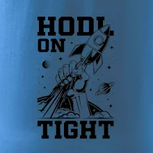 HODL On Tight raketa