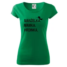 Manželka mamka hrdinka