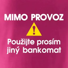 Mimo provoz - použijte jiný bankomat