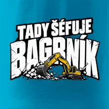 Tady šéfuje bagrník