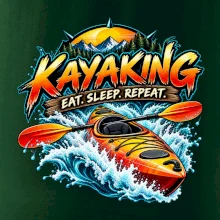 Kajak v divoké vodě eat sleep repeat