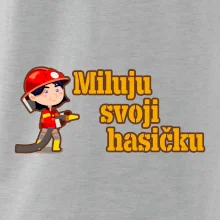 Miluju svoji hasičku