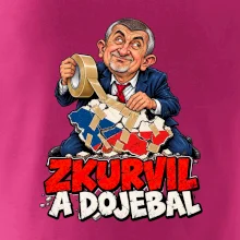Babiš - Zkurvil a dojebal