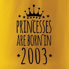 Princesses are born in 2003