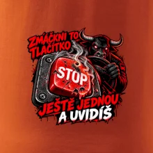 Zmáčkni stop ještě jednou a uvidíš