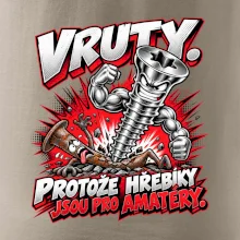 Vruty vítězí nad obyčejnými hřebíky