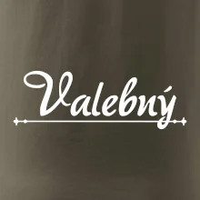 Staročeština - Valebný - mocný, silný