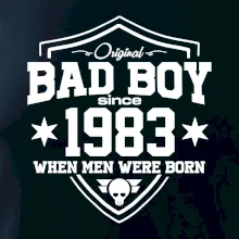 Bad boy since 1983