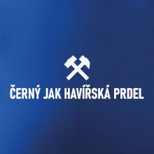 ČERNÝ JAK HAVÍŘSKÁ PRDEL﻿