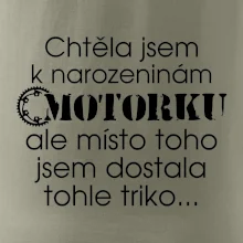 Chtěl - Chtěla jsem dostat motorku - narozeniny