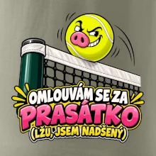 Tenis  -  Omlouvám se za prasátko