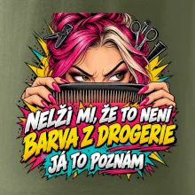 Nelži mi že to není barva z drogerie
