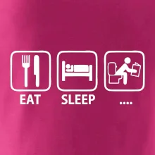 Eat sleep záchod Eat sleep záchod