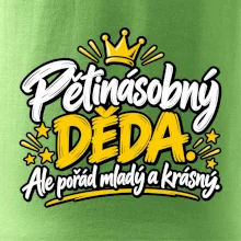 Pětinásobný děda - Ale pořád mladý a krásný