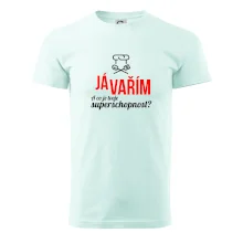 Já vařím - tvoje superschopnost? rovný nápis