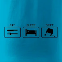 Eat sleep Drift