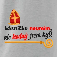 Básničku neumím, ale hodný jsem byl