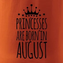 Princesses are born in August