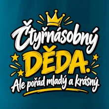 Čtyřnásobný děda - Ale pořád mladý a krásný
