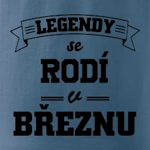 Legendy se rodí v březnu