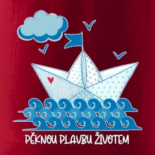 Pěknou plavbu životem