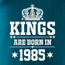 Kings are born in 1985