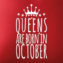 Queens are born in October