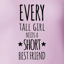 Every tall girl needs a short best friend