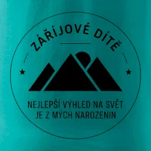 Zářijové dítě. Nejlepší výhled na svět je z mých narozenin