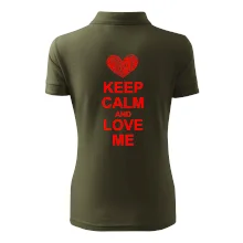 Keep calm and love me