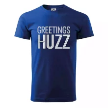 Greetings HUZZ Greetings HUZZ