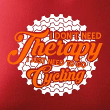 I don't need therapy cycling I don't need therapy cycling