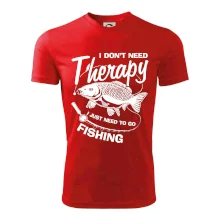 I dont need therapy - fishing