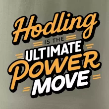 HODLing is the ultimate power move