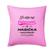 Je těžké být princezna - Hasička