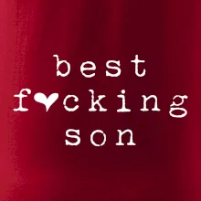 Best fucking son