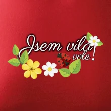 Jsem víla vole!