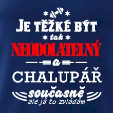 Je těžké být neodolatelný chalupář