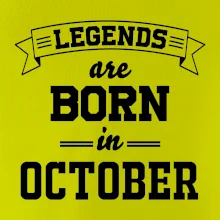 Legends are born in October