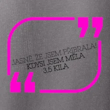 Jasně, že jsem přibrala